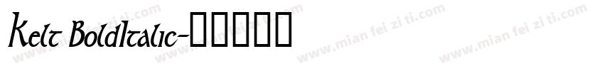 Kelt BoldItalic字体转换